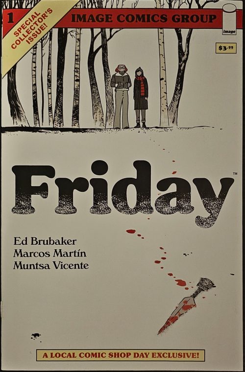 Friday Issue #1 Special Collectors Issue