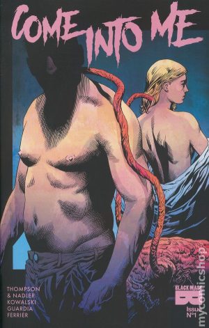 Come Into Me Black Mask Comics 1-4 (Full) NM